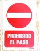 Cartel Prohibido el paso